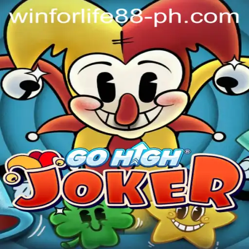 Discover the Thrilling World of GoHighJoker: A Winning Strategy with WINFORLIFE88